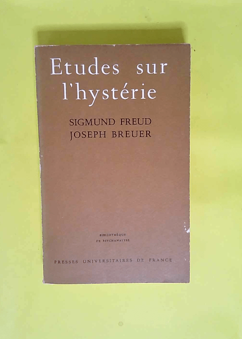 Etudes sur l hystérie  – Sigmund Freud