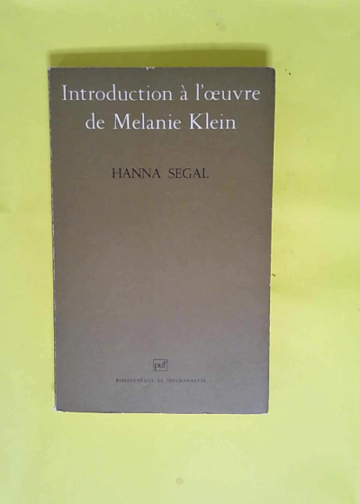 Introd. a l oeuvre de melanie klein  - Segal Hanna