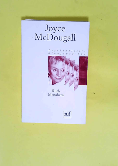 Joyce McDougall  - Ruth Menahem