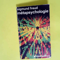 Sigmund Freud. Métapsychologie EMetapsycholo...