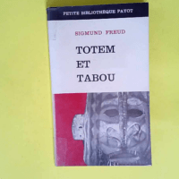 Totem Et Tabou N°77 – Feud Sigmund