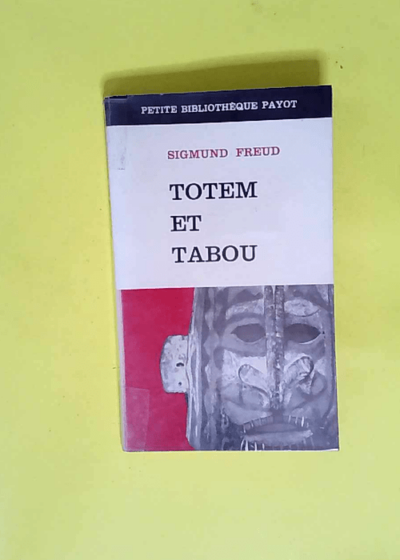 Totem Et Tabou N°77 - Feud Sigmund