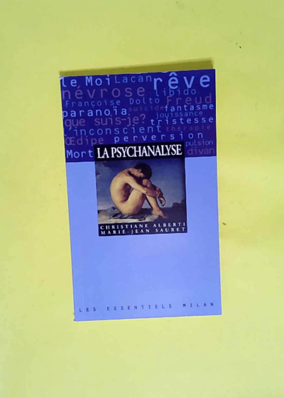 La psychanalyse  - Christiane Alberti