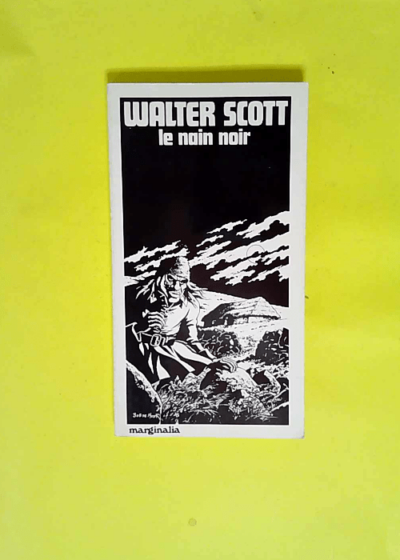 Le Nain noir  - Scott Walter