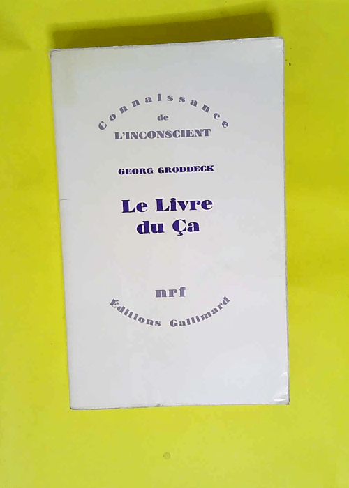 Le Livre du Ça  – Georg Groddeck