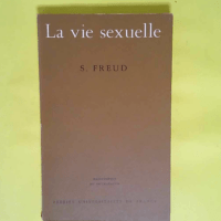 La vie sexuelle  – Sigmund Freud