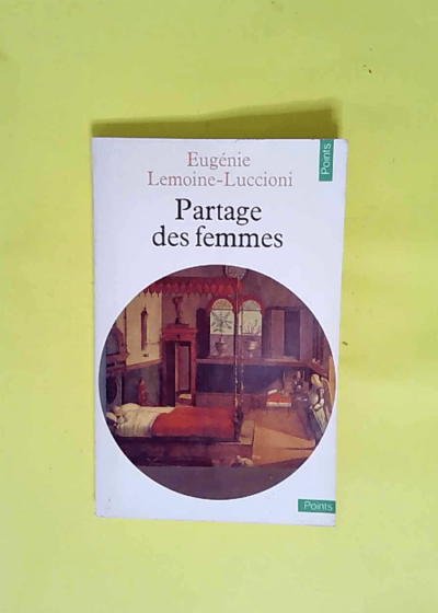 Partage des femmes  - Gennie Luccioni