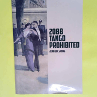 2088 Tango Prohibited  – Jean Luc JOING