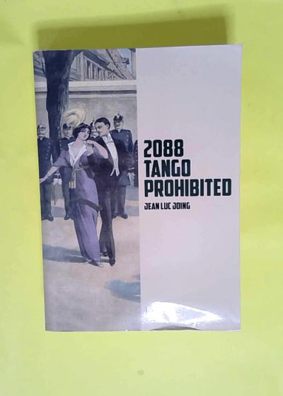 2088 Tango Prohibited  - Jean Luc JOING