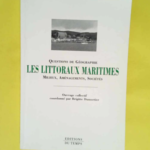 Les littoraux maritimes  – Brigitte Dum...