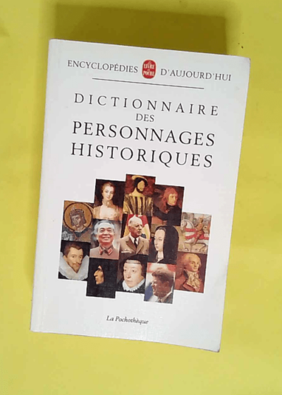 Dictionnaire des personnages historiques  - Jean-Louis Voisin