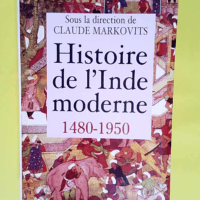 Histoire de l Inde moderne – 1480-1950 ...