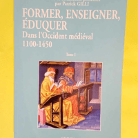 Former enseigner éduquer dans l Occident mé...