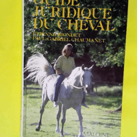 Guide Juridique du Cheval  – Paul-Gabri...