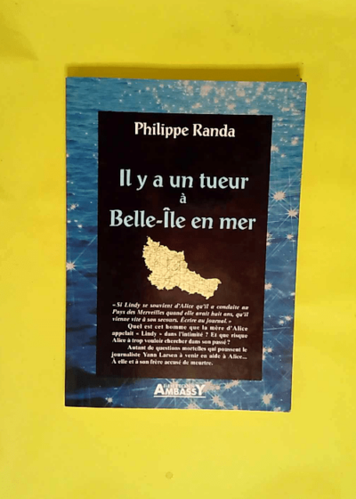 Il y a un tueur à Belle-Ile-en-Mer  - Philippe Randa