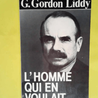 L homme qui en voulait  – G. Gordon Lially