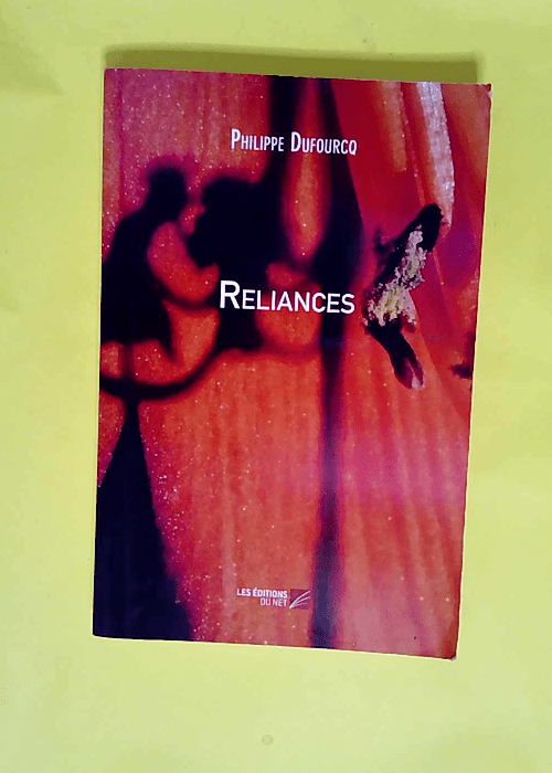 Reliances  – Philippe Dufourcq