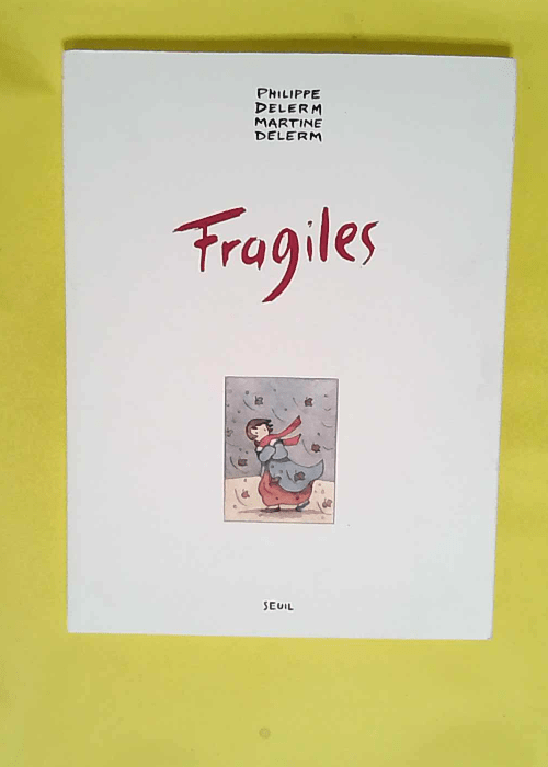 Fragiles  – Philippe Delerm