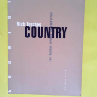 Country Les racines tordues du rock n  roll – Nick Tosches