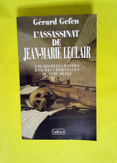 L assassinat De Jean-marie Leclair  - Gérard Gefen