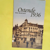 Ostende 1936 Un été avec Stefan Zweig &#821...