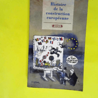 Histoire De La Construction Européenne De 19...