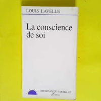 La Conscience De Soi  – Louis Lavelle