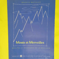 Monts et merveilles Beautés et richesses de ...