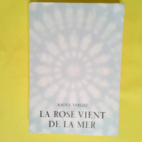 La rose vient de la mer  – vergez