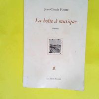 La Boîte à musique  – Jean-Claude Pirotte