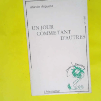 Un jour comme tant d autres  – Manlio A...