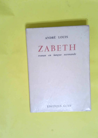 Zabeth  - André Louis