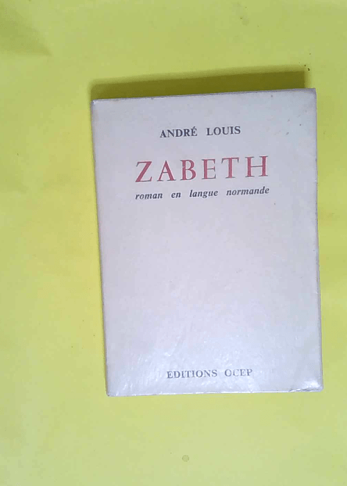Zabeth  – André Louis