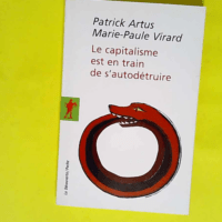 Le capitalisme est en train de s autodétruire  – Patrick Artus