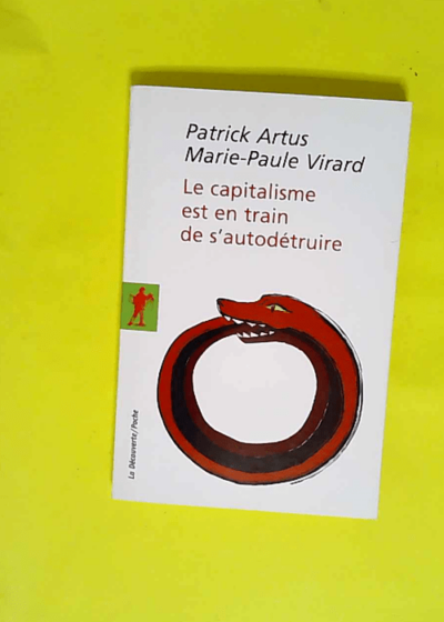 Le capitalisme est en train de s autodétruire  - Patrick Artus