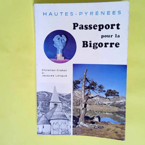 Passeport pour la bigorre  – Christian ...