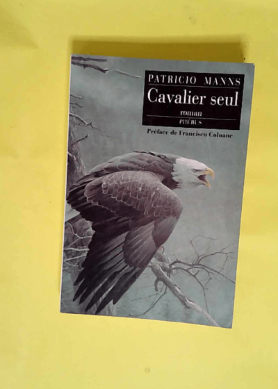 Cavalier seul  - Patricio Manns