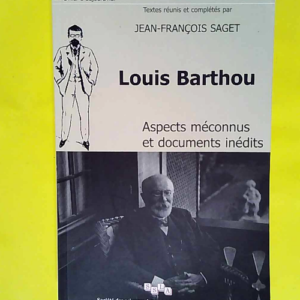Louis Barthou Aspects Méconnus Et Documents ...