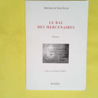 Le bal des mercenaires  – Aboubacar Said Salim