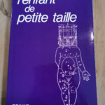 L’enfant De Petite Taille – Pierre Rochiccioli