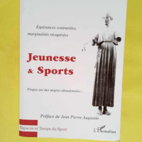 Jeunesse Et Sports Espérances contrariées m...