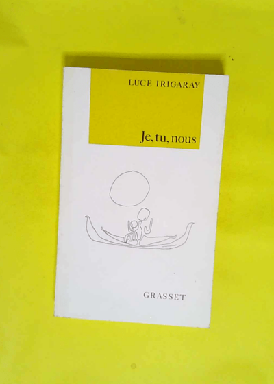 Je tu nous  - Luce Irigaray