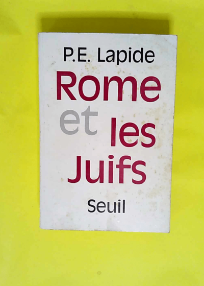 Rome et les Juifs  - E. Lapide Pinchas