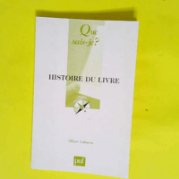 Histoire du livre  – Albert Labarre