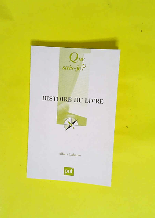 Histoire du livre  – Albert Labarre