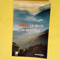 Ossau la vallée du mensonge  – Marie-Claude Aristégui