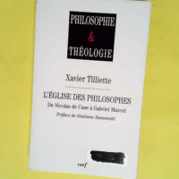 L Église des philosophes  – Xavier Til...