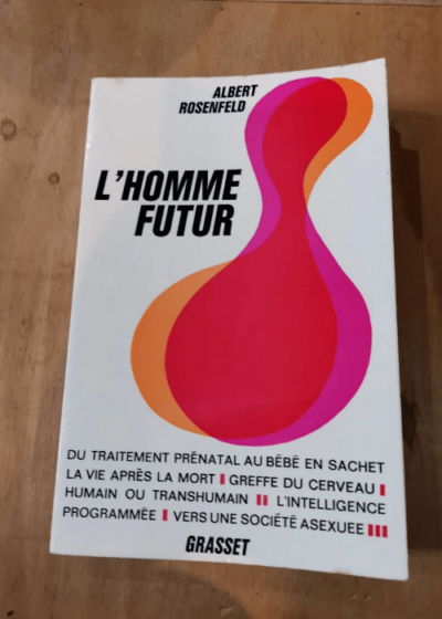 L'homme Futur - Rosenfeld Albert