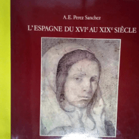 L ESPAGNE DU XVIe AU XIXe SIECLE  – Per...