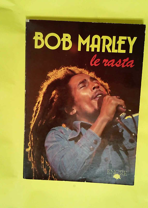 Bob Marley le rasta  – Marc Payen